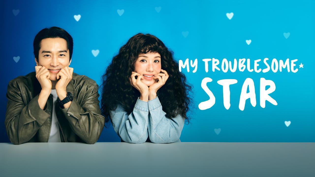 مسلسل نجمتي المزعجة My Troublesome Star الحلقة 1 الاولى مترجمة